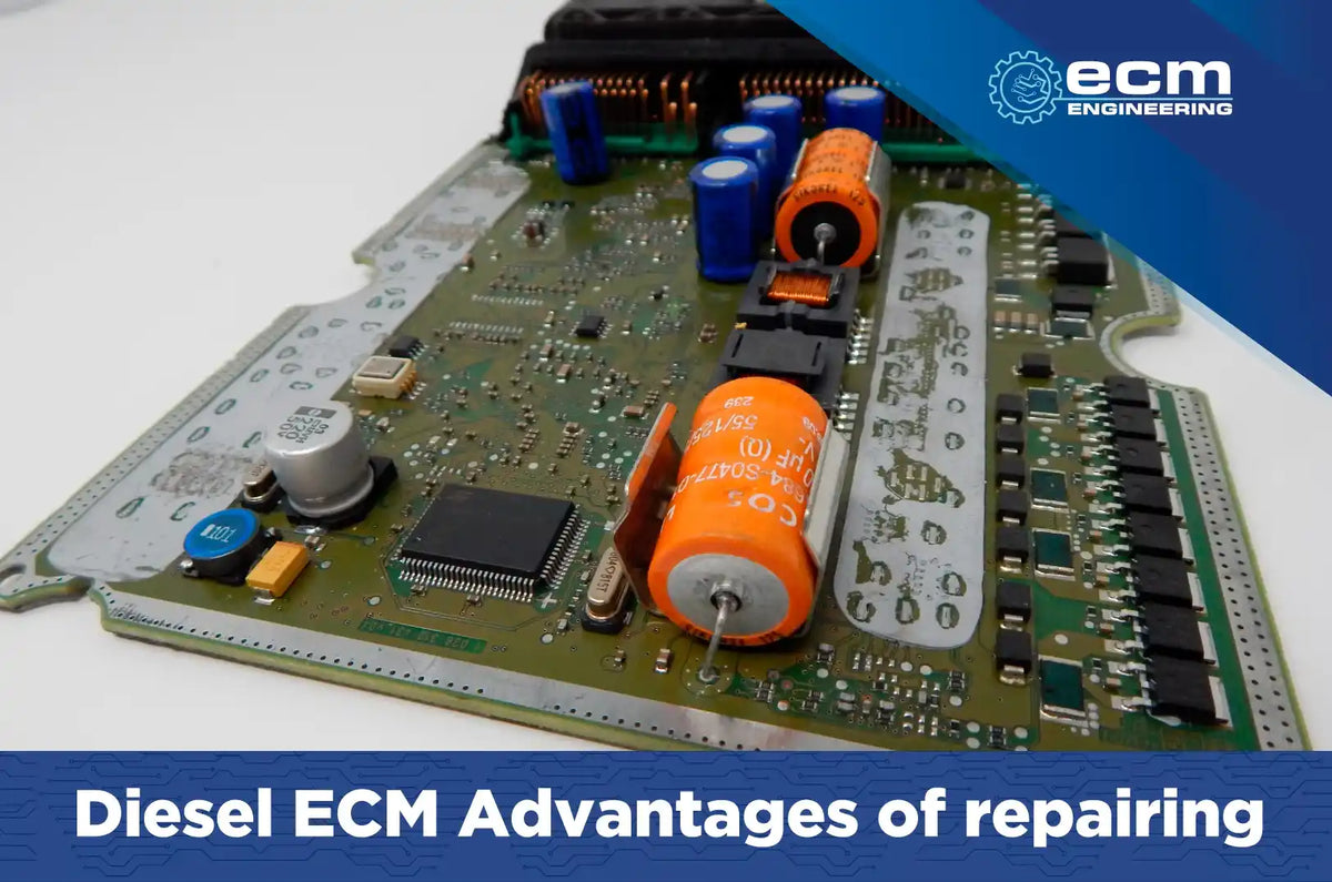 Diesel ECM Advantages of repairing