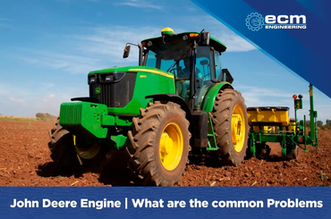 John Deere 6068 | What are the common Problems